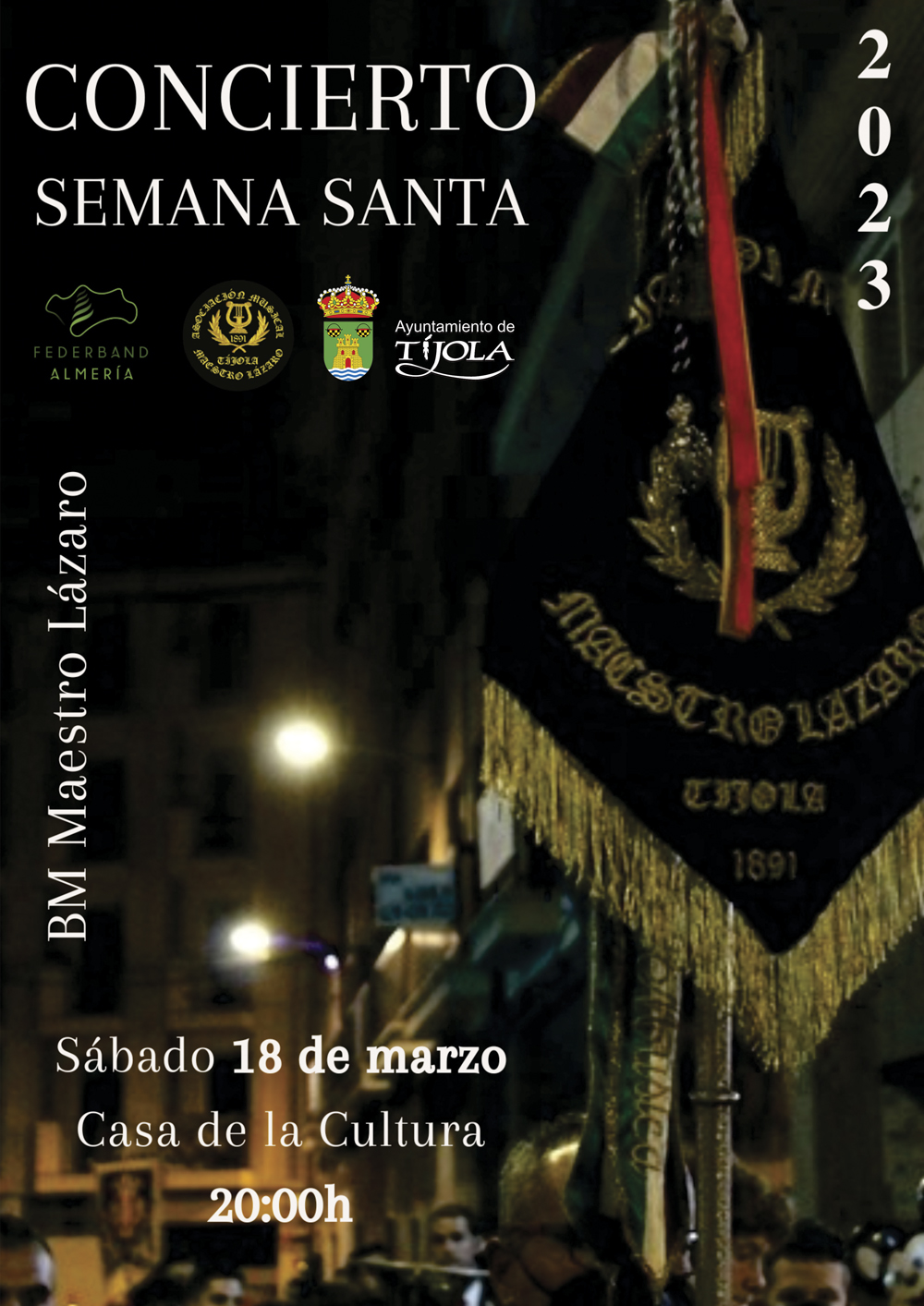 Imagen del Cartel del Concierto de Semana Santa 2023. Con Imagen del banderín en una procesión de fondo.