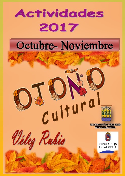 OTOÑO CULTURAL . VÉLEZ RUBIO 2017