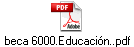 beca 6000.Educación..pdf
