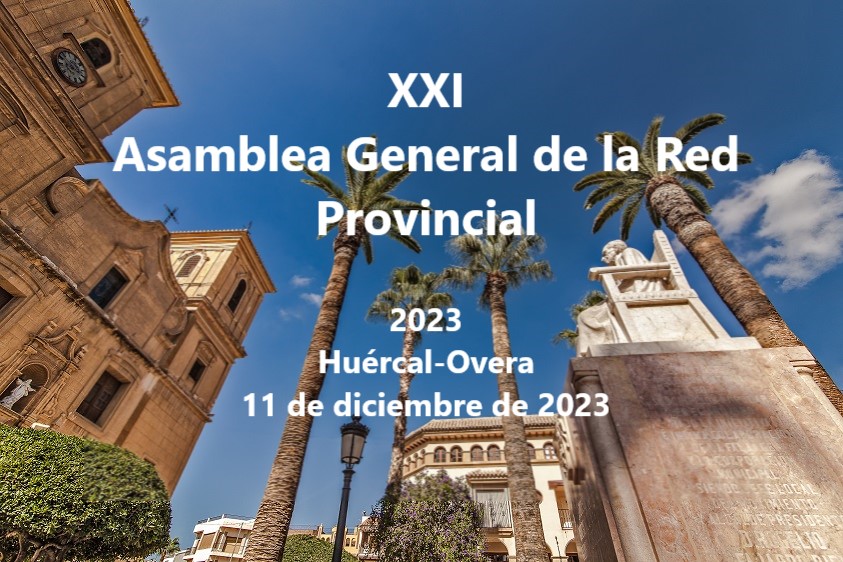 XXI Asamblea General de la Red Provincial, 2023, Huércal-Overa