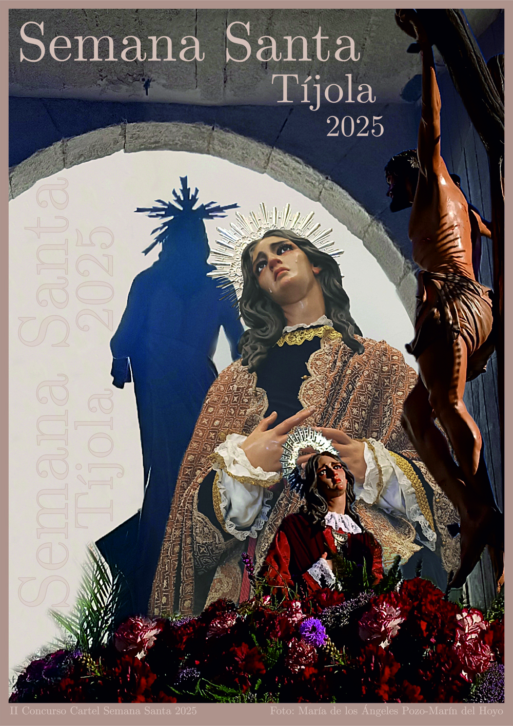Cartel Semana Santa Tíjola 2025 Imagen del Cartel de Semana Santa de Tíjola 2025. Con imagen de María Magdalena, Cristo del Amor y Silueta del Resucitado