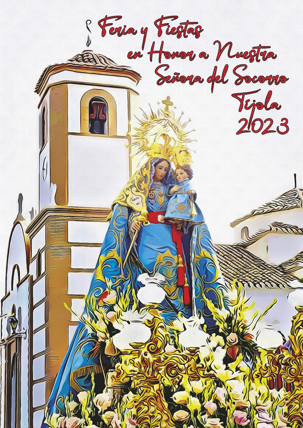 Imagen de la Portada del Programa de Fiestas de Verano de Tíjola 2023. Dibujo de la Virgen del Socorro con la Ermita al Fondo.