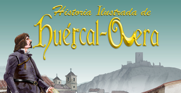 HISTORIA ILUSTRADA DE HUÉRCAL-OVERA
