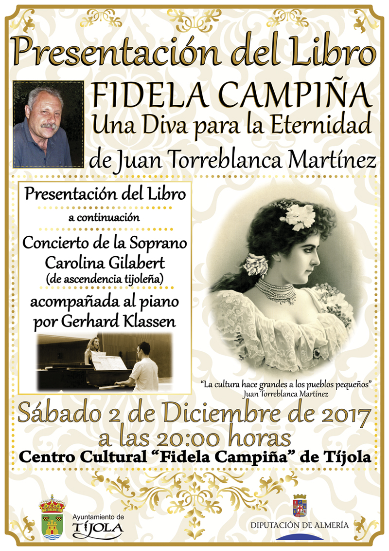 Imagen del Cartel de la Presentación del Libro en la que aparecen fotos del autor, Fidela Campiña y la Soprano y Pianista del Concierto.