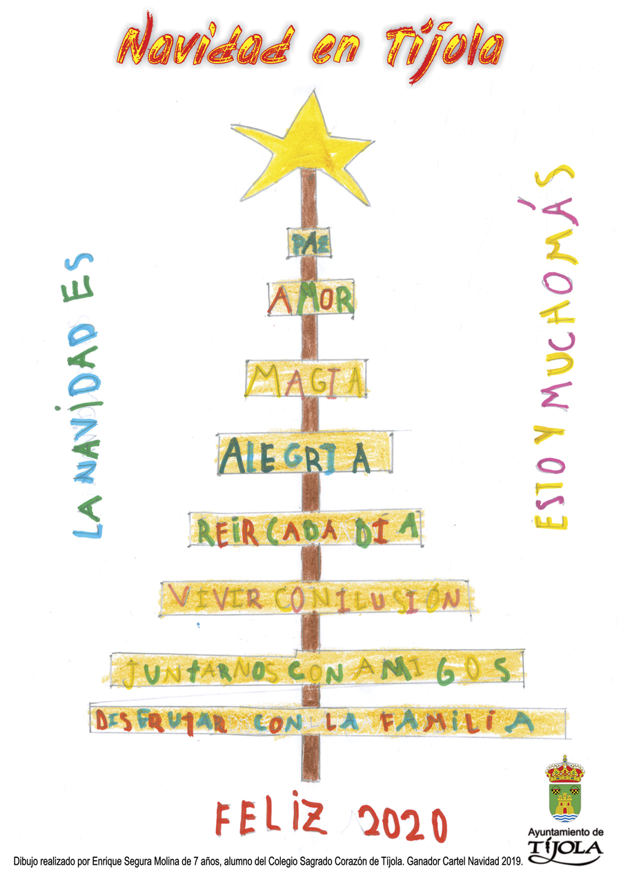 Imagen del Cartel de la Celebración de la Navidad 2019. Dibujo de un árbol de Navidad con frases. Realizado por Enrique Segura Molina de 7 años, alumno del CEIP Sagrado Corazón de Tíjola.