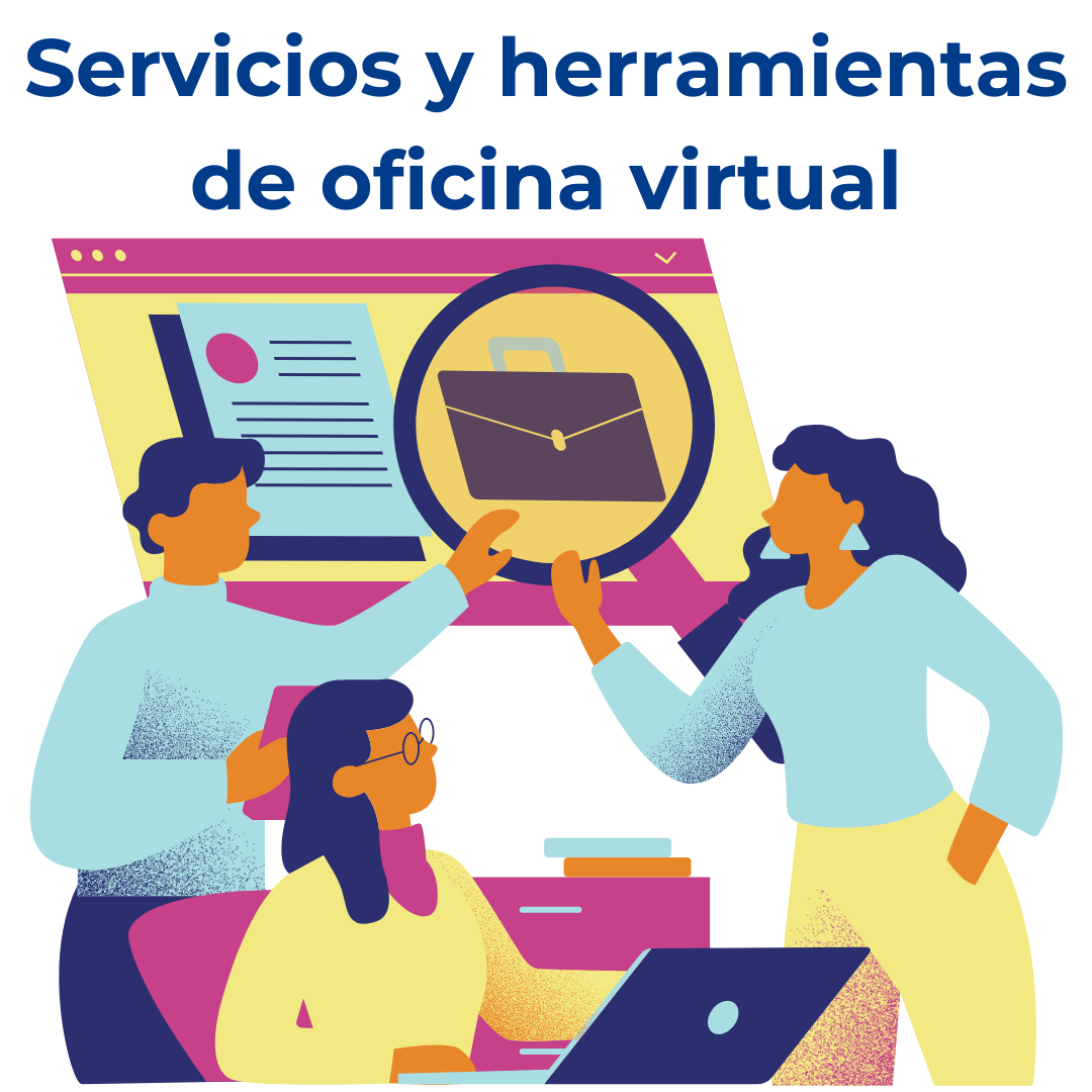  Servicios y herramientas de oficina virtual