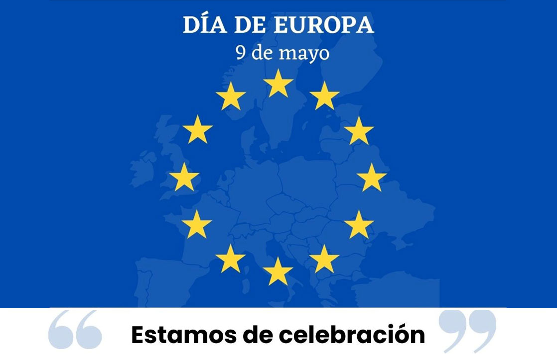 Día de Europa. 9 de mayo. Estamos de celebración.