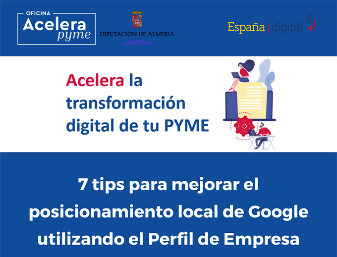 7 tips para mejorar el posicionamiento local de Google utilizando el Perfil de Empresa