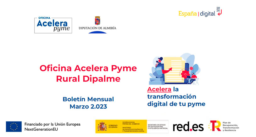 Newsletter Oficina Acelera Pyme Rural Dipalme. Marzo 2023